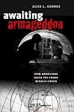 Awaiting Armageddon: How Americans Faced the Cuban Missile Crisis