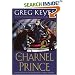 The Charnel Prince (The Kingdoms of Thorn and Bone, Book 2)