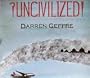 Uncivilized