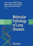 Molecular Pathology of Lung Diseases (Molecular Pathology Library)