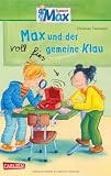 Max-Erzählbände, Band 2: Max und der voll fies gemeine  Klau: Max-Erzählband