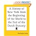 A History of New York from the Beginning of the World to the End of the Dutch Dynasty