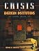 Crisis in American Institutions (11th Edition)