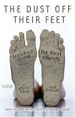 The Voice of Acts:  The Dust Off Their Feet: Lessons from the First Church (Voice)