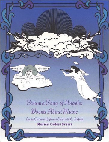 Strum a Song of Angels: Poems About Music (The Musical Colors Rhyming Story Coloring Book Series, 3)