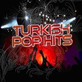 Turkish Pop Hits Complied & Mixed by Gulbahar Kultur