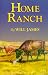 Book Home Ranch (James, Will, Tumbleweed Series.)