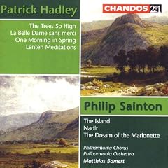 Hadley; Sainton - Choral and Orchestral Works