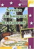 Revue Editions BPI  / Savoirs et Techniques de restaurant, tome 1 : Un savoir professionnel pour un service de qualité...