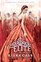The Elite (Selection)