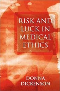 Image of Risk and Luck in Medical Ethics