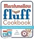 The Marshmallow Fluff Cookbook