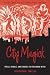 City Magick: Spells, Rituals, and Symbols for the Urban Witch