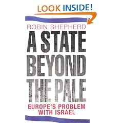 A State Beyond the Pale: Europe's Problem With Israel