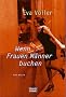 Wenn Frauen M�nner buchen: Roman