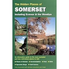 The Hidden Places of Somerset (Hidden Places Travel Guides)