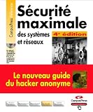S�curit� maximale, des syst�mes et r�seaux (1 livre + 1 CD-ROM)