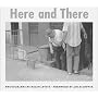 Here and There