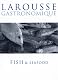 Larousse Gastronomique: Fish and Seafood