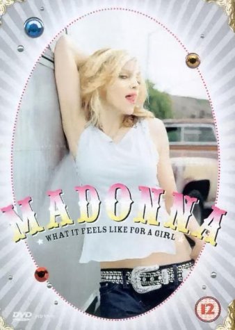 CD-Charts  DVD : What It Feels Like for a Girl [DVD]
