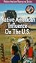 Native American Influence on the U.S. [VHS]