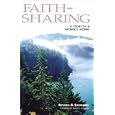 Faith-Sharing: Dynamic Christian Witnessing by Invitation by  H. Eddie Fox and George E. Morris