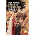 Sie kam zu K�nig Salomo