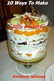  : 10 Ways To Make Jelly Desserts