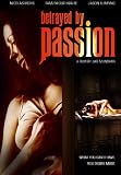 Betrayed By Passion [DVD] [Region 1] [US Import] [NTSC]