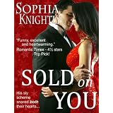 Sold on You (Tropical Heat Series, Book Two) ~ Sophia Knightly