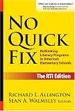 No Quick Fix, The RTI Edition: Rethinking Literacy Programs in Americas Elementary Schools (Language and Literacy Series (Teachers College Pr))