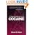 A Brief History of Cocaine