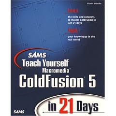 Sams Teach Yourself Macromedia ColdFusion X in 21 Days