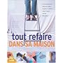 Tout refaire dans sa maison de Julian Cassell