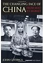 The Changing Face of China: From Mao to Market