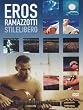 Eros Ramazzotti : Stilebero Tour � Milan