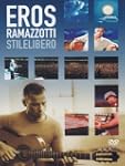 Eros Ramazzotti : Stilebero Tour � Milan