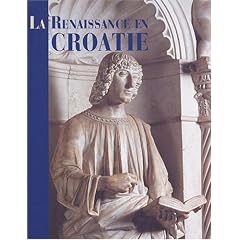 La Renaissance en Croatie : Catalogue de l'exposition