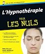L'Hypnoth�rapie pour les Nuls