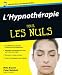 L'Hypnothérapie pour les Nuls