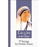 Like a Drop in the Ocean: 99 Sayings by Mother Teresa (99 Words to Live By) book cover