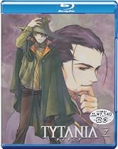 TYTANIA-タイタニア- 7 [Blu-ray]