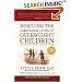 Rescuing the Emotional Lives of Overweight Children: What Our Kids Go Through - And How We Can Help