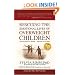 Rescuing the Emotional Lives of Overweight Children: What Our Kids Go Through - And How We Can Help