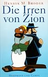 Die Irren von Zion - Henryk M. Broder