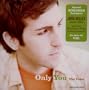 Only You