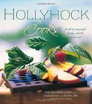 Hollyhock Cooks