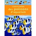 L'encyclop�die des poissons d'aquarium