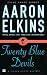 Twenty Blue Devils (Gideon Oliver Mysteries)