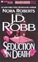 Seduction in Death (In Death #13)
